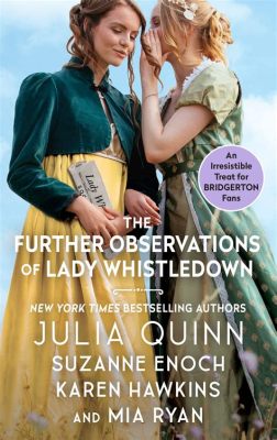 Who is Lady Whistledown in the Books: An Insightful Analysis